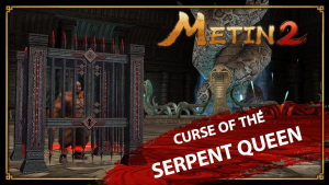 Metin2 Curse of the Serpent Queen