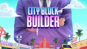 City Block Builder Official Teaser