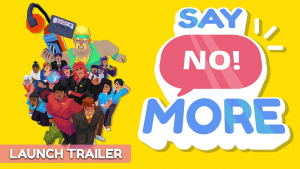 Say No! More Launch