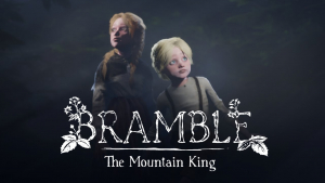 Bramble The Mountain King E3 Trailer