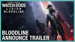 Watchdogs Legion Bloodline DLC Announce
