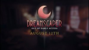 Dreamscaper 1.0 Launch