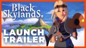 Black Skylands Early Access Launch