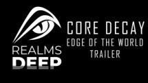 Core Decay Edge of the World Trailer