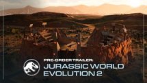 Jurassic World Evolution 2 Pre Order Trailer