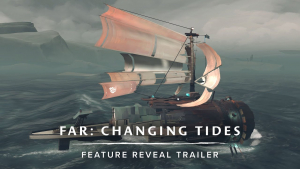 FAR Changing Tides Feature Reveal