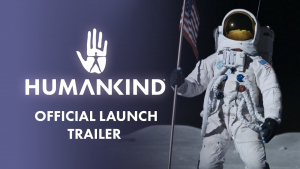 Humankind Launch Trailer
