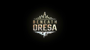 Beneath Oresa Reveal Trailer