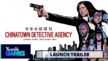 Chinatown Detective Agency Launch Trailer