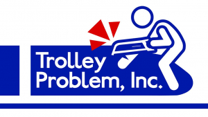 Trolly Problem Inc Trailer
