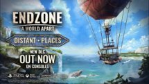 Endzone - A World Apart: Survivor Edition | Distant Places DLC Release Trailer