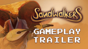 Sandwalkers Gameplay Trailer