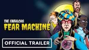 The Fabulous Fear Machine Gameplay Trailer (gamescom 2022)