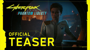 Cyberpunk 2077: Phantom Liberty - Teaser Trailer