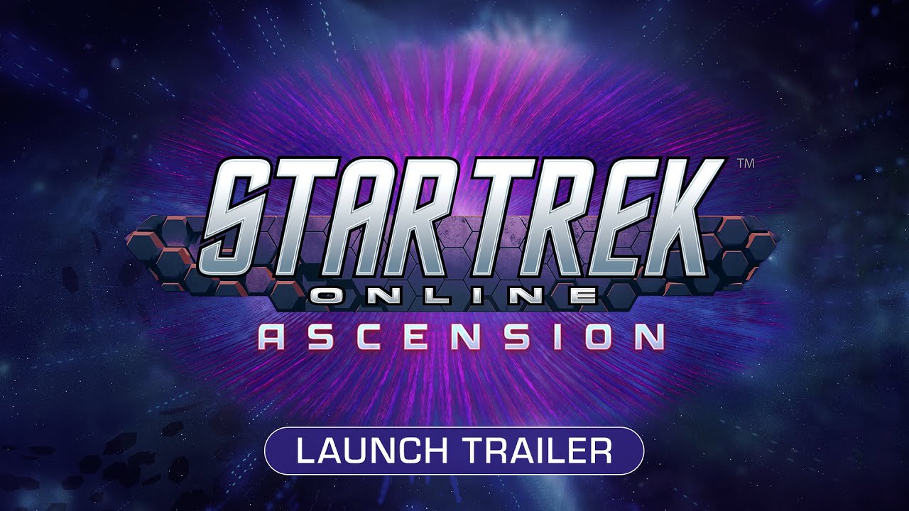Star Trek Online: Ascension Launch Trailer