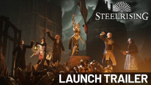 Steelrising Launch Trailer