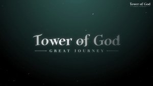 Tower of God : Great Journey - Pre-Registration Trailer