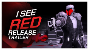 I See Red – Release Trailer
