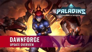 Paladins Update Overview - Dawnforge