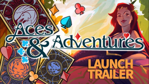 Aces & Adventures Launch Trailer