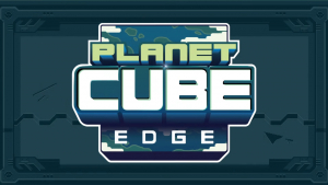 Planet Cube Edge Launch Trailer