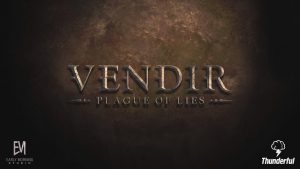 Vendir: Plague of Lies Release Trailer