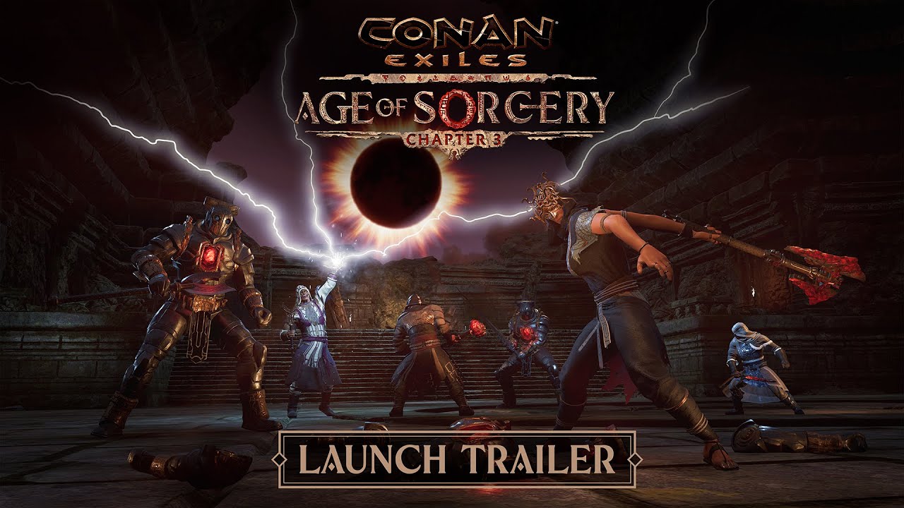 Conan Exiles: Age of Sorcery - Chapter 3 Trailer