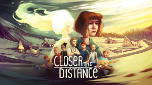 Closer the Distance Announcement Trailer
