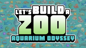 Let's Build a Zoo: Aquarium Odyssey Reveal Trailer
