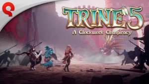 Trine 5: A Clockwork Conspiracy Announcement Trailer