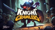 Knight Crawlers Launch Trailer