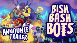 Bish Bash Bots Announcement Trailer