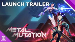 Metal Mutation Launch Trailer
