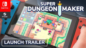 Super Dungeon Maker - Launch Trailer
