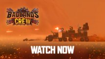Badlands Crew Announcement Trailer