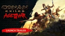 Conan Exiles – Age of War Launch Trailer
