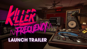 Killer Frequency Launch Trailer